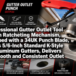 Professional Gutter Outlet Tool with Ratcheting Mechanism, Equipped with a 34UK Punch Blade, Fits 5/6-Inch Standard K-Style Aluminum Gutters, Delivers Smooth and Consistent Outlet